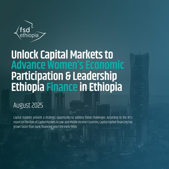 A Call to Action: Unlock Capital Markets to Advance Women's Economic Participation and Leadership in Ethiopia publication cover
